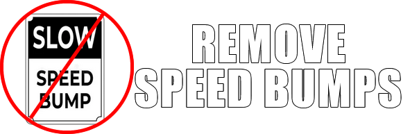 Remove Speed Bumps